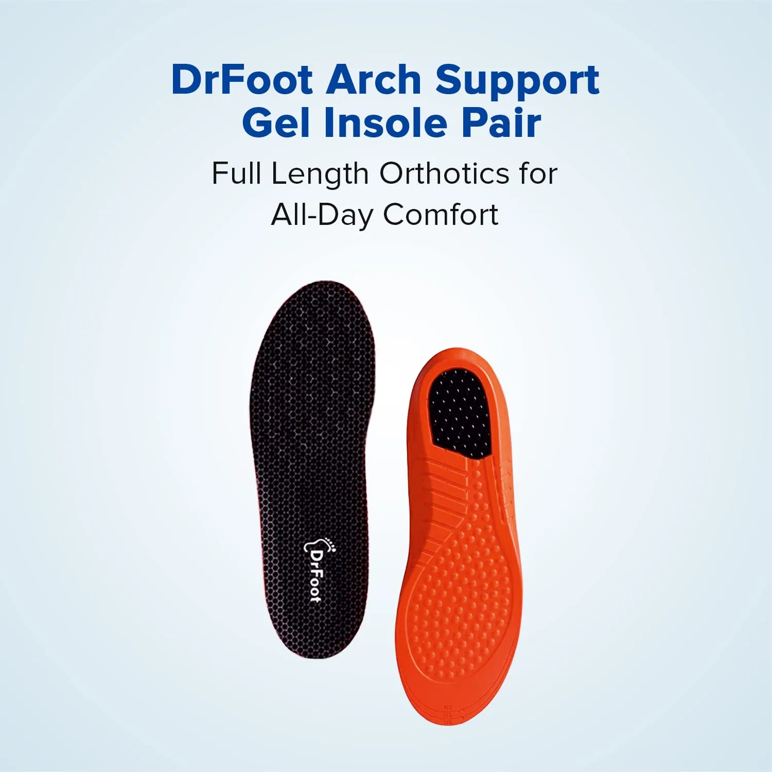 Dr Foot Arch Support Gel Insole Pair | For All-Day Comfort | Shoe Inserts for Flat Feet, High Arch, Foot Pain | Full-Length Orthotics | For Men & Women – 1 Pair (Large Size) (Pack of 10)